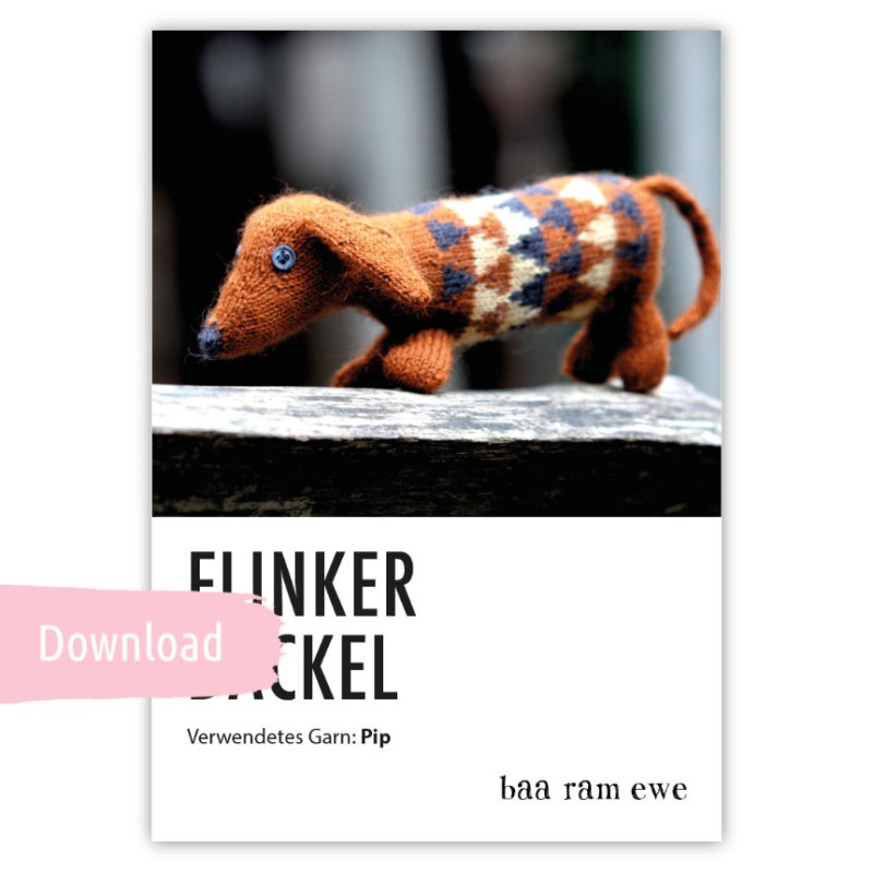 DOWNLOAD - Flinker Dackel - Strickanleitung mit Baa Ram Ewe Pip 4ply