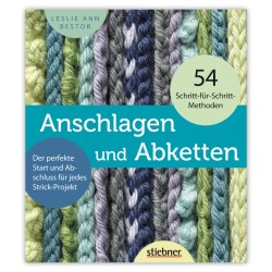 Stiebner Verlag - Anschlagen und Abketten -...