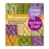 Stiebner Verlag - Linker Zopf - Rechter Zopf: 94 Zopfmuster - Anleitungsbuch von Judith Durant