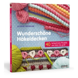 Stiebner Verlag - Wunderschöne Häkeldecken -...