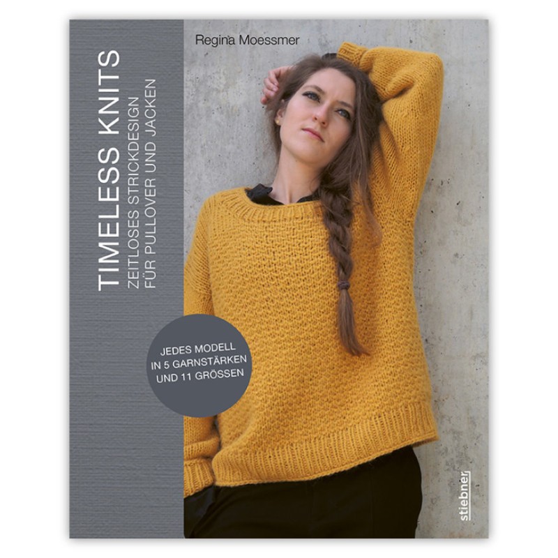Stiebner Verlag - Timeless Knits - Anleitungsbuch von Regina Moessmer